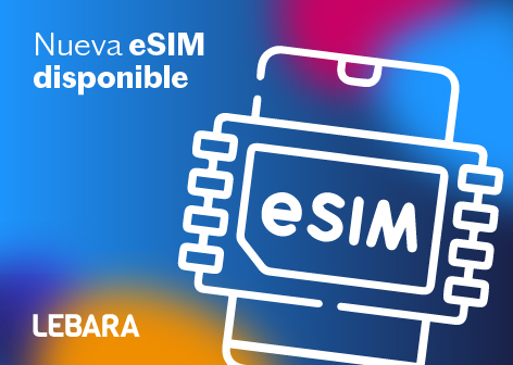 eSIM Prepago de LEBARA: cómo funciona, ventajas y todo lo que necesitas saber